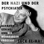 Der Nazi und der Psychiater  Hörbuch