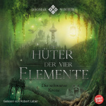 Die Hüter der vier Elemente - Die schwarze Krone