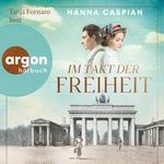 Im Takt der Freiheit  Hörbuch
