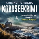 NORDSEEKRIMI - Aenne Feddersen und die verlorene Frau  Hörbuch