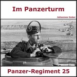 Im Panzerturm - Tagebuch eines Panzersoldaten Hörbuch