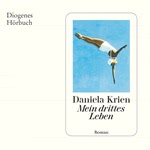 Mein drittes Leben  Hörbuch