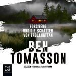 Forsberg und die Schatten von Trollhättan Hörbuch