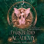 Darkblood Academy Zweites Semester