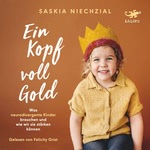 Ein Kopf voll Gold  Hörbuch