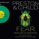 Fear: Grab des Schreckens (Pendergast 12) Hörbuch