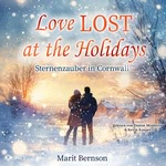 Love lost at the Holidays - Sternenzauber in Cornwall