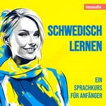 Schwedisch lernen - Sprachkurse für Anfänger Hörbuch