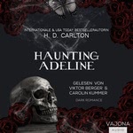 Haunting Adeline  Hörbuch