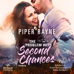 The Problem With Second Chances  Hörbuch