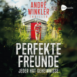 Perfekte Freunde - Jeder hat Geheimnisse