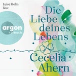 Die Liebe deines Lebens  Hörbuch