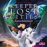 Keeper of the Lost Cities – Enthüllt (Band 9,5) (Keeper of the Lost Cities) Hörbuch