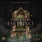 Dance with the Fae Prince  Hörbuch