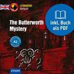 The Butterworth Mystery (Compact Lernkrimi Hörbuch): Englisch - Niveau A2 Hörbuch