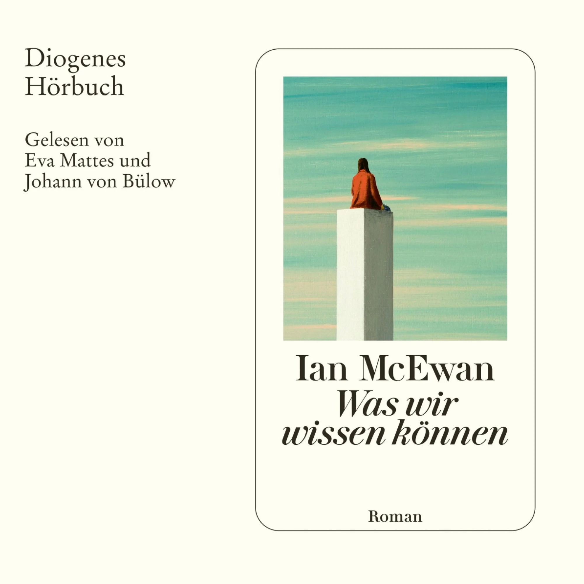 Was wir wissen können  Hörbuch
