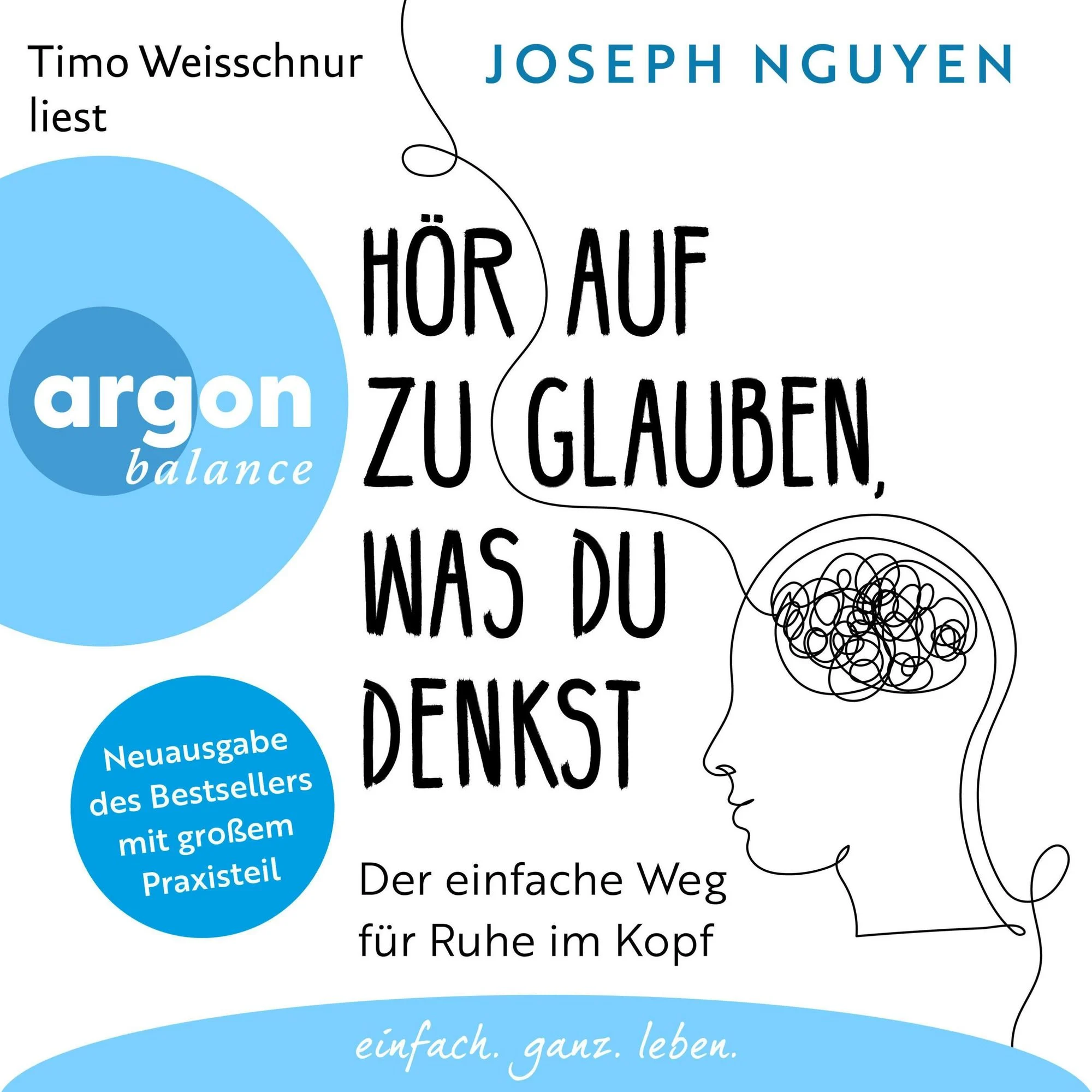 Hör auf zu glauben, was du denkst  Hörbuch