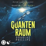 Quanten Raum  Hörbuch