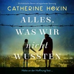 Alles, was wir nicht wussten  Hörbuch