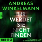 Ihr werdet sie nicht finden  Hörbuch