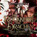 Die Rückkehr der Drachen  Hörbuch