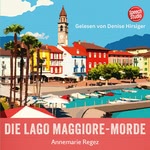 Die Lago Maggiore-Morde Hörbuch