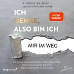 Ich denke, also bin ich... mir im Weg  Hörbuch