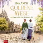 Goldene Wege  Hörbuch