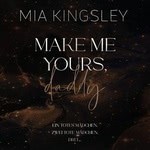 Make Me Yours, Daddy (German Edition)  Hörbuch