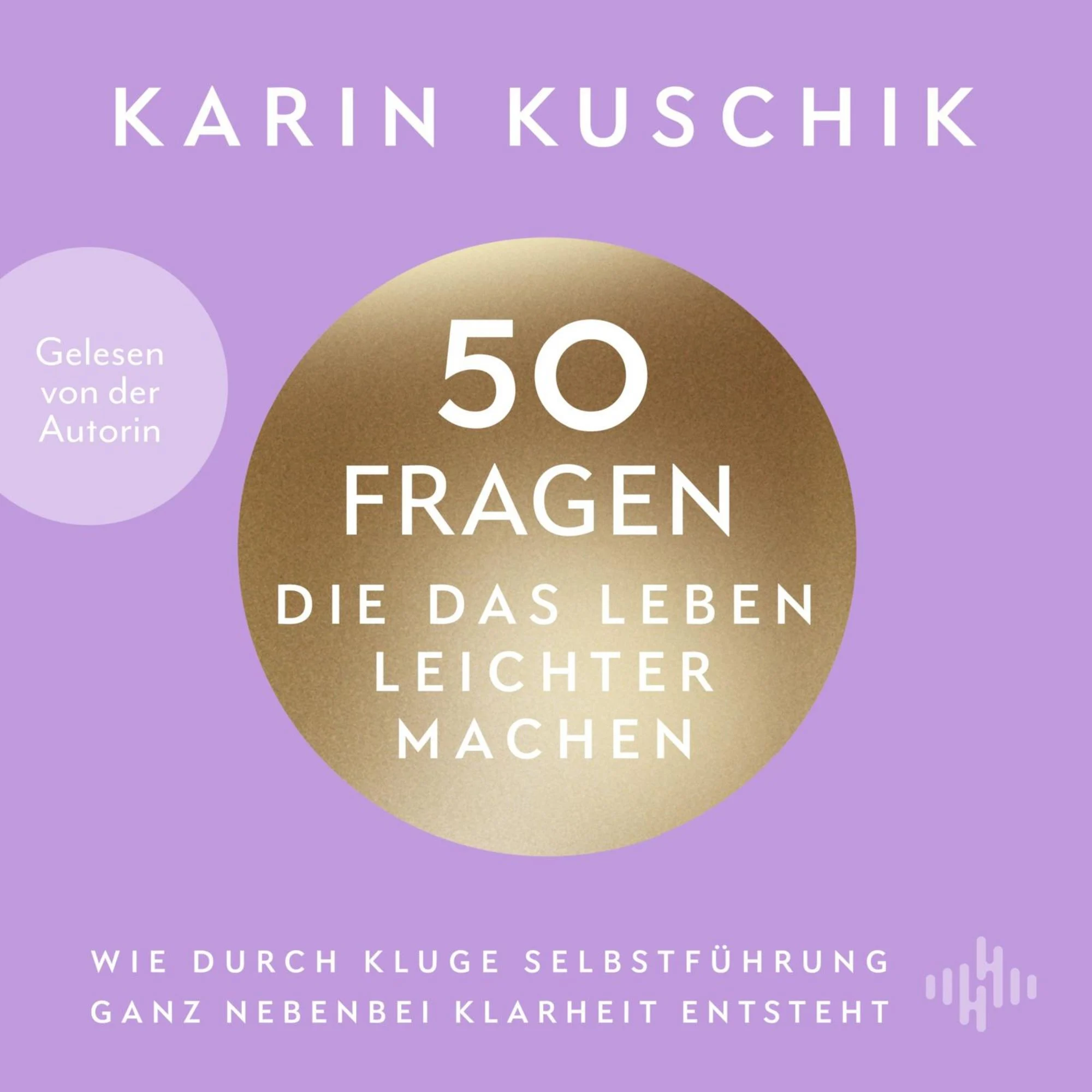 50 Fragen, die das Leben leichter machen  Hörbuch