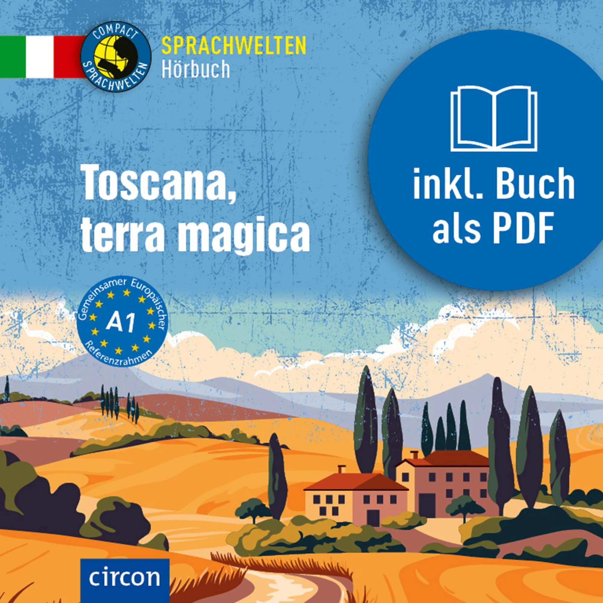 Toscana, terra magica Hörbuch