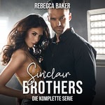 Sinclair-Brothers - Die komplette Serie  Hörbuch