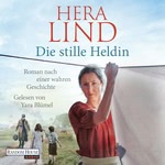 Die stille Heldin  Hörbuch