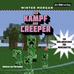 Der Kampf der Creeper