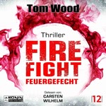 Firefight – Feuergefecht