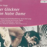 Der Glöckner von Notre Dame Hörbuch