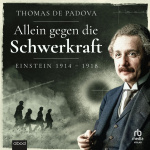 Allein gegen die Schwerkraft Hörbuch