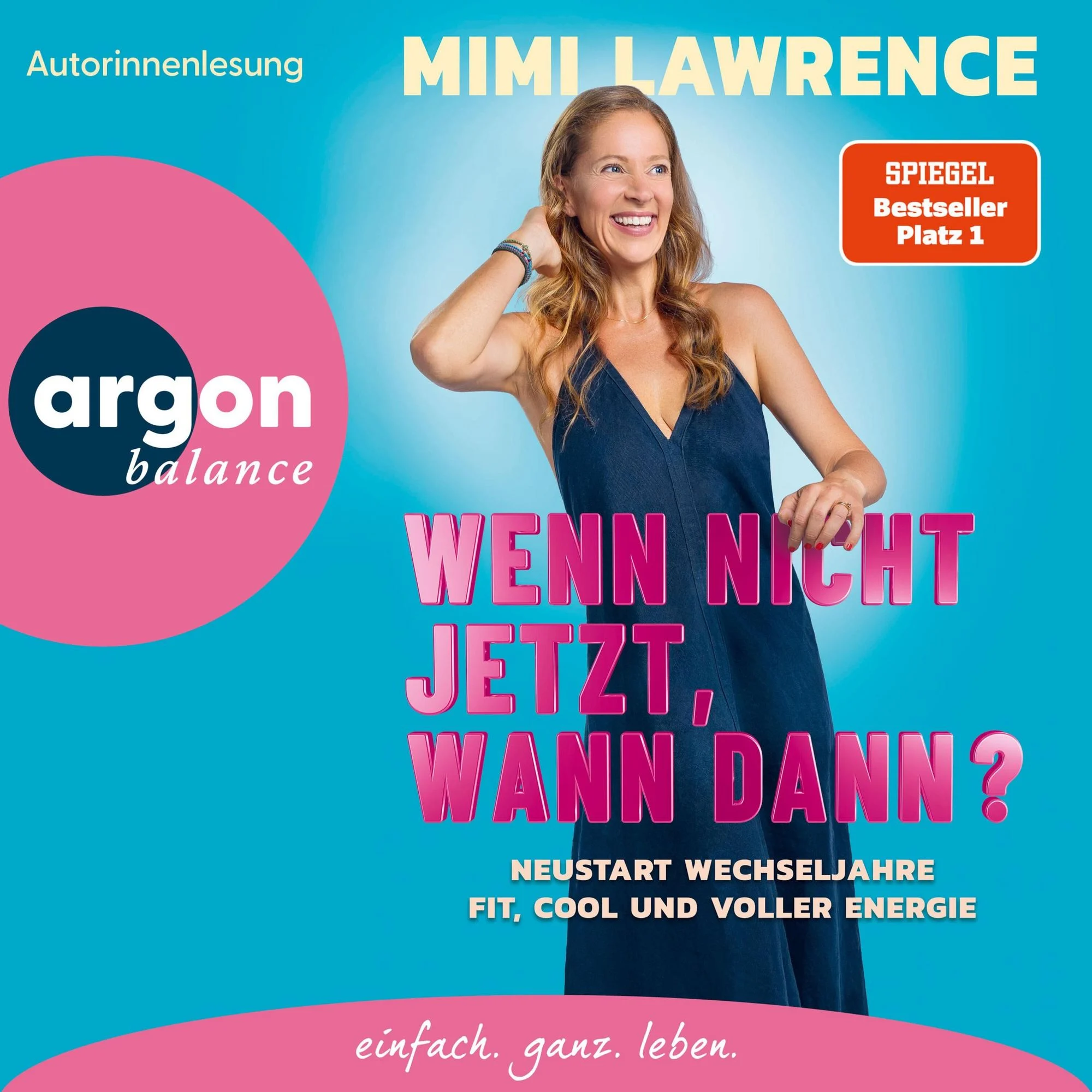 Wenn nicht jetzt, wann dann?  Hörbuch