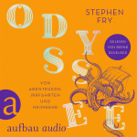 Odyssee - Von Abenteuern, Irrfahrten und Heimkehr Hörbuch
