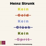 Kein Geld Kein Glück Kein Sprit  Hörbuch