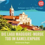 Die Lago Maggiore-Morde - Tod im Kamelienpark