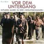 Vor dem Untergang  Hörbuch