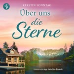 Über uns die Sterne Hörbuch
