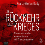 Die Rückkehr des Krieges  Hörbuch