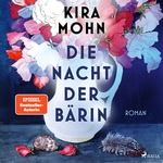 Die Nacht der Bärin Hörbuch