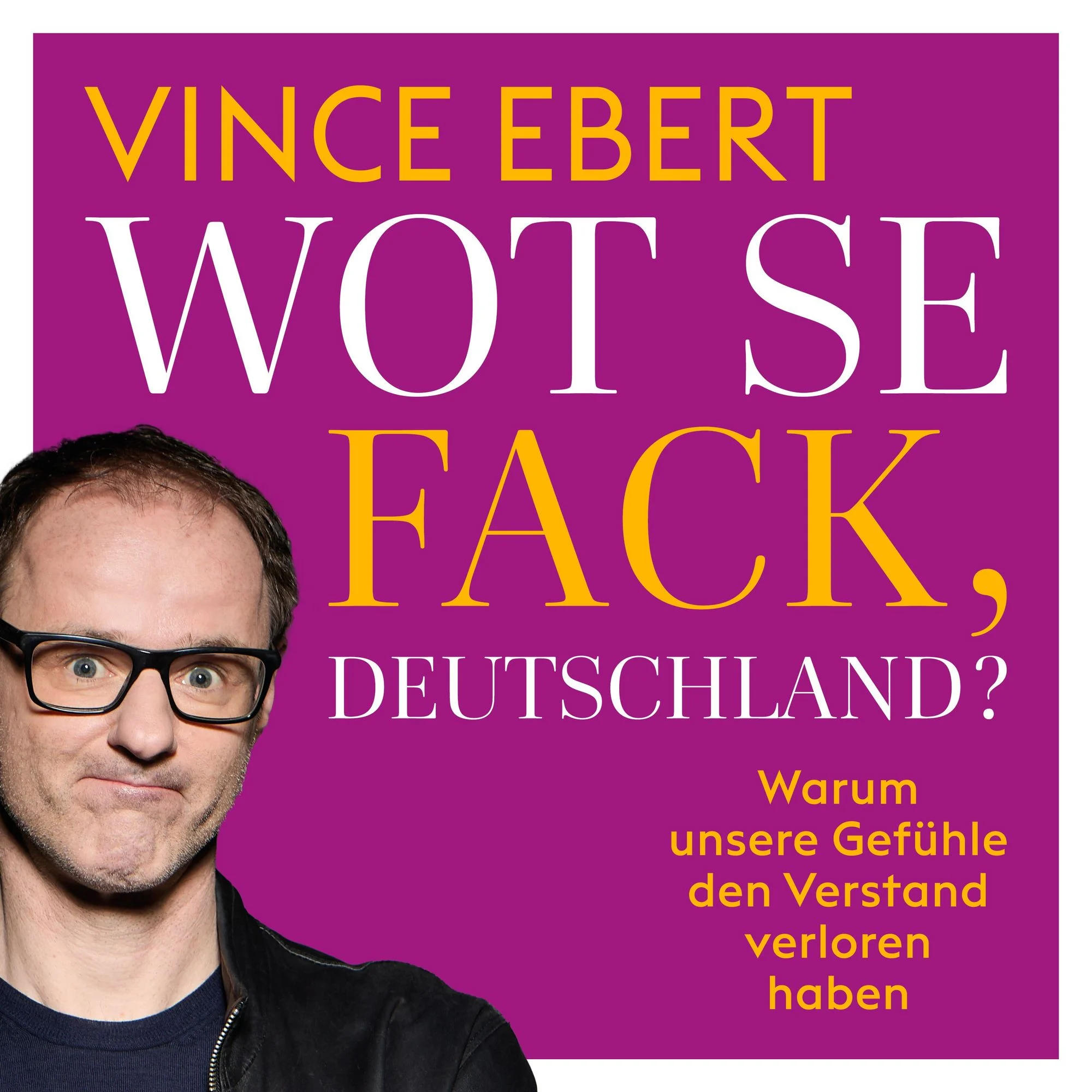 Wot Se Fack, Deutschland?  Hörbuch