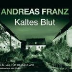 Kaltes Blut: Ein Fall für Julia Durant