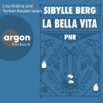 PNR - La Bella Vita Hörbuch