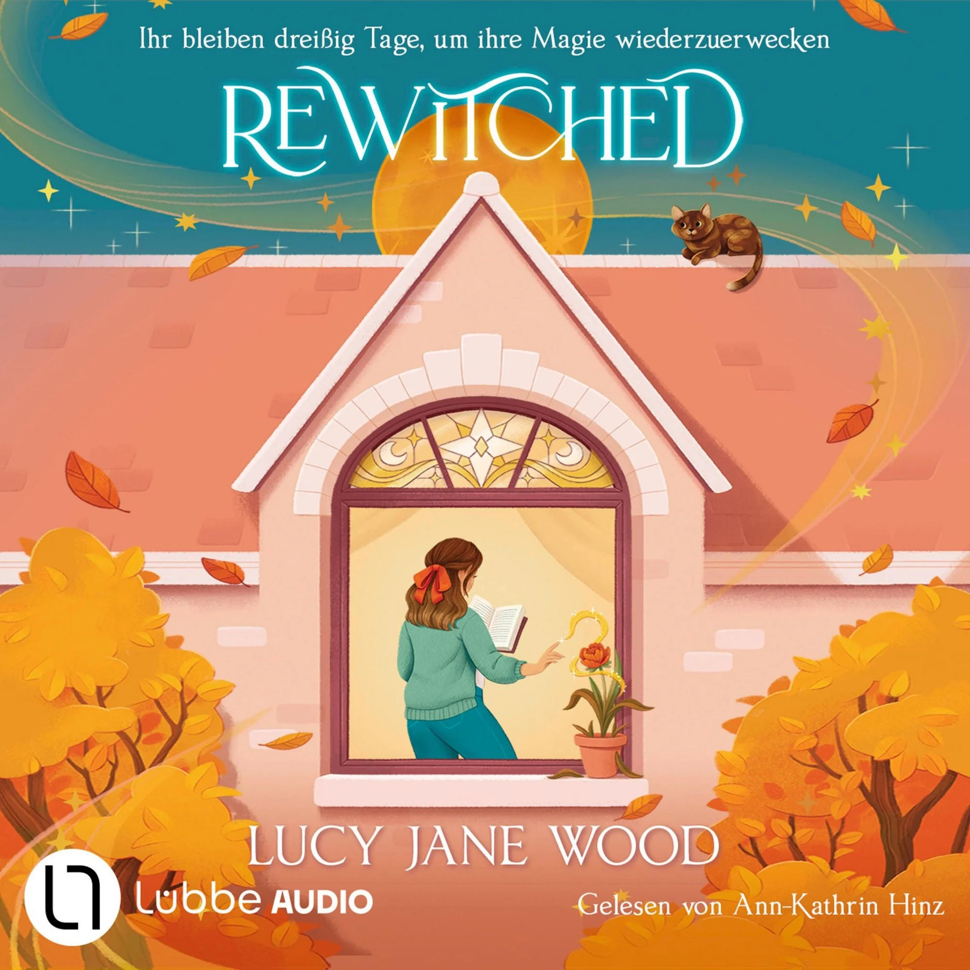 Rewitched - Ihr bleiben dreißig Tage, um ihre Magie wiederzuerwecken  Hörbuch