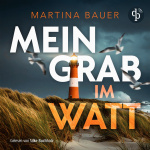 Mein Grab im Watt Hörbuch